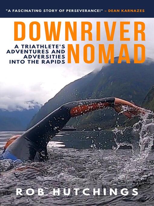 Title details for Downriver Nomad by Rob Hutchings - Available
